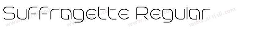 Suffragette Regular字体转换 Suffragette Regular字体转换
